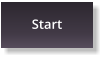 Start